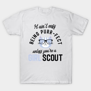 Girl Scout Cat Gifts for Cat Lovers - It ain't easy being Purr Fect T-Shirt